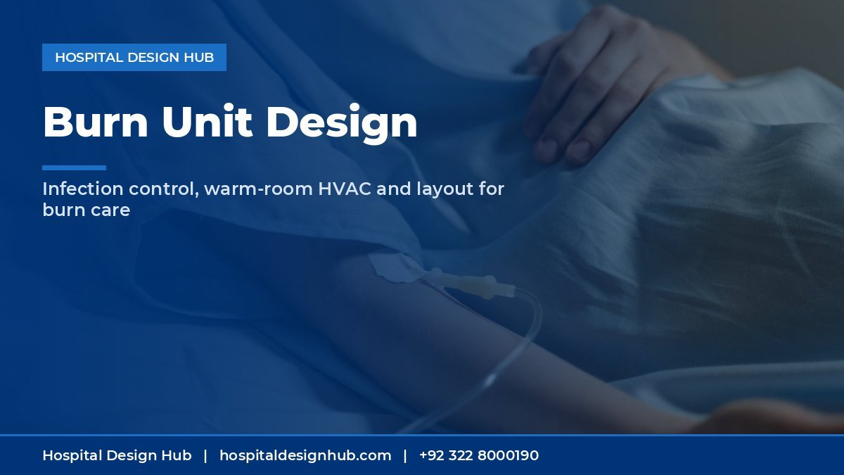 burn unit design - patient in hospital bed with IV drip