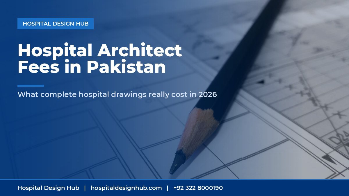 hospital architect fees Pakistan - architectural blueprints and pencil